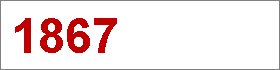 Das Jahr 1867