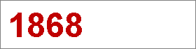Das Jahr 1868