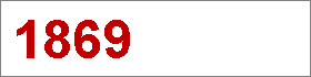 Das Jahr 1869