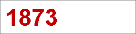 Das Jahr 1873 Das Jahr 1873