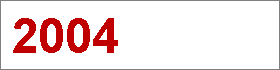 Das Jahr 2004