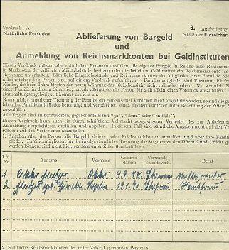 Bescheinigungen für die "Ablieferung" von Bargeld und Anmeldung von Reichsmarkkonten Bescheinigungen für die "Ablieferung" von Bargeld und Anmeldung von Reichsmarkkonten
